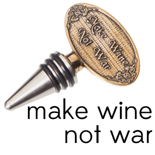 Make Wine not War